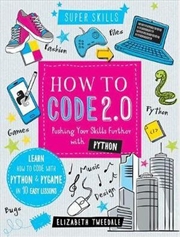 How To Code 2.0 Super Skills | Paperback Book