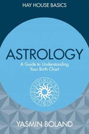 Astrology: A Guide to Understanding Your Birth Chart | Paperback Book
