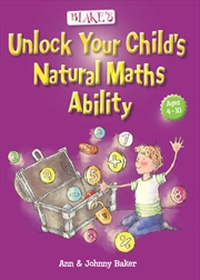 Blake's Unlock your Child's Natural Maths Ability Guide | Paperback Book