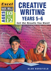 Buy Excel Basic Skills Workbook: Creative Writing Years 5-6