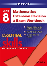 Buy Excel Essential Skills: Mathematics Extension Revision & Exam Workbook Year 8