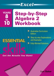 Buy Excel Essential Skills: Step-by-Step Algebra 2 Workbook Years 8-10