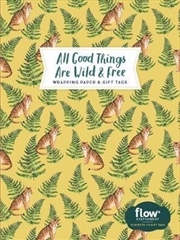 Buy All Good Things Are Wild and Free Wrapping Paper and Gift Tags
