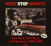 Buy Next Stop Soweto 4