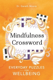 Buy Mindfulness Crosswords - Everyday puzzles for wellbeing