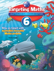 Targeting Maths Australian Curriculum Edition Student Book Year 6 | Paperback Book
