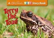 Steve Parish Reptiles & Amphibians Story Book: Terry the Toad | Paperback Book