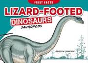 Steve Parish First Facts Dinosaurs: Lizard-footed dinosaurs - Sauropods | Paperback Book