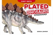 Steve Parish First Facts Dinosaurs: Plated dinosaurs - Stegosaurs | Paperback Book
