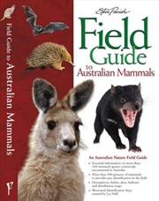 Steve Parish Field Guide: Australian Mammals | Paperback Book