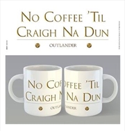 Outlander No Coffee | Merchandise