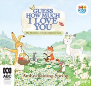 Buy Guess How Much I Love You: An Enchanting Spring