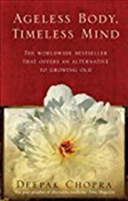 Buy Ageless Body, Timeless Mind