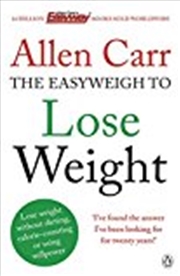Buy Allen Carr's Easyweigh To Lose Weight