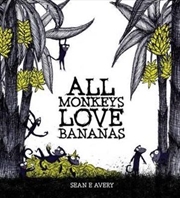 Buy All Monkeys Love Bananas