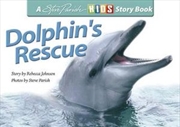 Steve Parish Children's Story Book: Dolphin's Rescue | Paperback Book