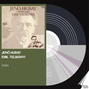 Buy Jeno Hubay And Emil Telmanyi