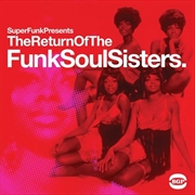 Buy Return Of The Funk Soul Sisters 