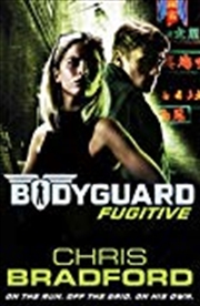 Buy Bodyguard: Fugitive (Book 6)