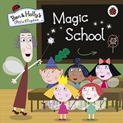 Buy Ben And Holly'S Little Kingdom: Magic School