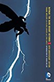 Buy Batman The Dark Knight Returns 30th Anniversary Edition