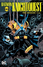 Buy Batman Knightquest The Crusade Vol. 1