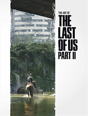 Buy The Art Of The Last Of Us Part 2