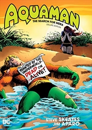 Buy Aquaman The Search For Mera Deluxe Edition