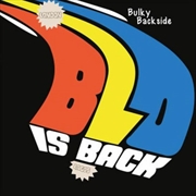 Buy Bulky Backside - Blo Is Back