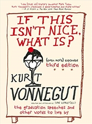 Buy If This Isn't Nice, What Is? (Even More) Expanded Third Edition