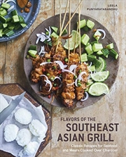 Buy Flavors of the Southeast Asian Grill