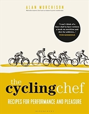 Buy The Cycling Chef: Recipes For Performance And Pleasure