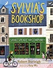 Buy Sylvia's Bookshop: The Story Of Paris's Beloved Bookstore And Its Founder (as Told By The Bookstore