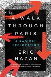 Buy A Walk Through Paris: A Radical Exploration