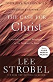 Buy The Case For Christ: A Journalist's Personal Investigation Of The Evidence For Jesus (case For ... S