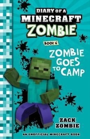 Buy Diary Of A Minecraft Zombie #6: Zombie Goes To Camp