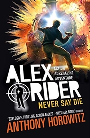 Buy Alex Rider: Never Say Die