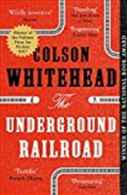 Buy The Underground Railroad: Winner Of The Pulitzer Prize For Fiction 2017