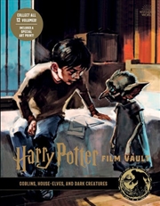 Buy Harry Potter: The Film Vault - Volume 9 Goblins, House-Elves, and Dark Creatures