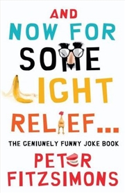 Buy And Now For Some Light Relief...The Genuinely Funny Joke Book