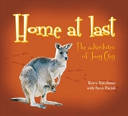 Steve Parish Picture Book: Home At Last: The Adventures of Joey Grey | Paperback Book