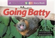 Steve Parish Children's Story Book: Going Batty | Paperback Book