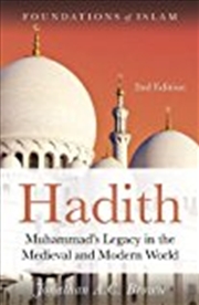 Buy Hadith: Muhammad’s Legacy In The Medieval And Modern World (foundations Of Islam)