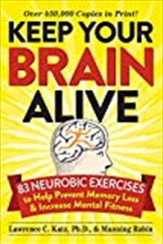 Buy Keep Your Brain Alive: 83 Neurobic Exercises To Help Prevent Memory Loss And Increase Mental Fitness
