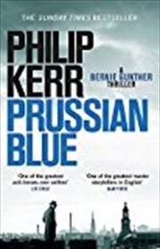 Buy Prussian Blue: Bernie Gunther Thriller 12