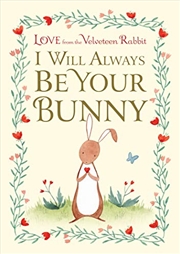 Buy I Will Always Be Your Bunny