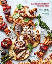 Buy Share: Delicious Sharing Boards For Social Dining: Delicious Platters And Boards For Social Dining