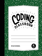 Buy Coding in the Classroom