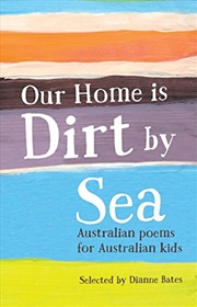 Buy Our Home Is Dirt By Sea