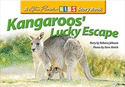 Steve Parish Children's Story Book: Kangaroos' Lucky Escape | Paperback Book